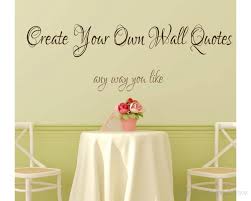 own wall quotes decal