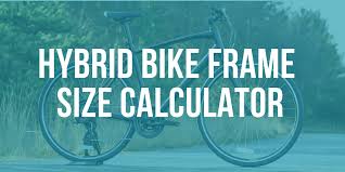 Hybrid Bike Frame Size Calculator Bikesreviewed Com