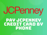 Jcpenney credit card customer service number. Pay Jcpenney Credit Card By Phone Digital Guide