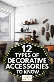 12 types of decorative accessories to know