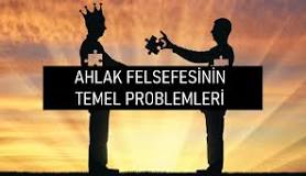 ahlak-felsefesinin-temel-soruları-nelerdir