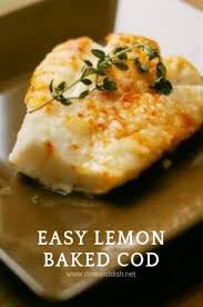 lemon baked cod recipe from dine and dish