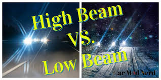 high beam vs low beam things that