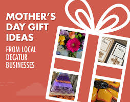 mother s day gift ideas from local