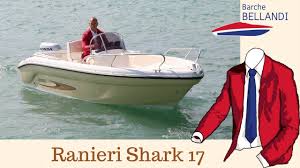 All about ranieri 17 voyager version. Ranieri Shark 17 Test In Acqua Youtube