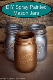 Diy Spray Painted Mason Jars Love
