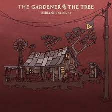 the gardener the tree als songs