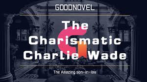 Novel yang berjudul si karismatik charlie wade bab 21 ini bisa juga kalian baca melalui aplikasi goodnovel yang bisa di download melalui play store. Goodnovel The Charismatic Charlie Wade Facebook
