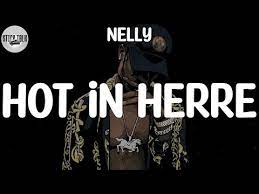 Nelly Hot In Herre I
