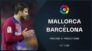 Mallorca vs Barcelona prediction, live ...