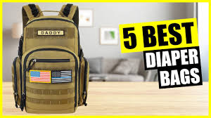 top 5 best diaper bag for dad you