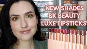 6 new shades bk beauty luxe lipsticks