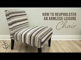 to reupholster an armless leisure chair