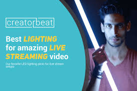 Best Lighting For Live Streaming Video 2020 Creatorbeat
