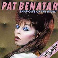 pat benatar shadows of the night