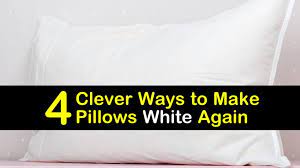 4 clever ways to make pillows white again