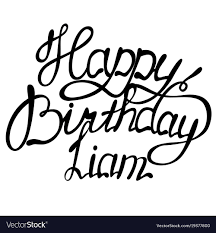 happy birthday liam name lettering