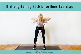 strengthening resistance band exercises