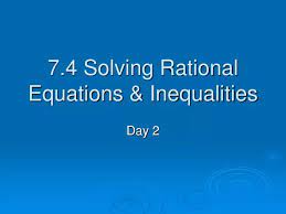 Ppt 7 4 Solving Rational Equations