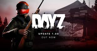 Dayz Update 1 08 Patch Notes Ps4 Xbox