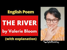 english poem the river by valerie