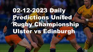 rugby predictions ulster vs edinburgh