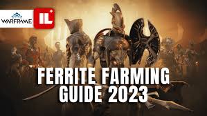 warframe ferrite farming guide 2023