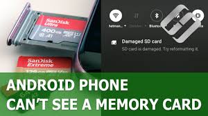android phone can t see a memory card
