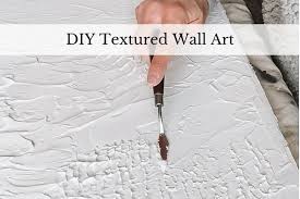 Easy Textured Wall Art Diy With The