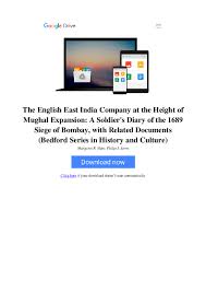 PDF) The English East India Company at the Height of Mughal Expansion : A  Soldier's Diary of the 1689 Siege of Bombay | Margaret R. Hunt -  Academia.edu