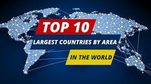 top 10 largest countries by area in the
