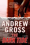 Andrew Gross Quotes (Author of The Dark Tide) via Relatably.com