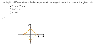 Solved Use Implicit Diffeiation To