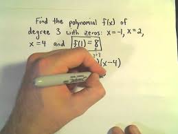 a polynomial given zeros roots degree