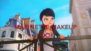 marinette s makeup look you