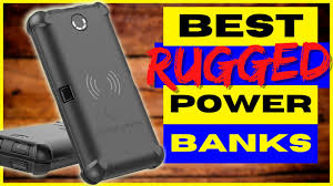 top 5 best rugged power banks rugged