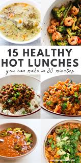 15 hot lunch ideas that are healthy