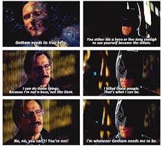 Because he's not our hero. I M Whatever Gotham Needs Me To Be The Dark Knight The Dark Knight Trilogy Batman Begins Quotes Real Batman