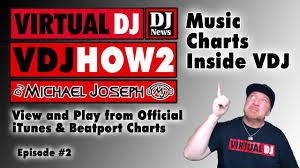 Official Itunes And Beatport Music Charts Inside Vdj Vdjhow2 E2 W Dj Michael Joseph