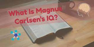 He was personally coached by chess icon garry kasparov until. Magnus Carlsen Iq What Are The Results