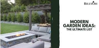 modern garden ideas the ultimate list