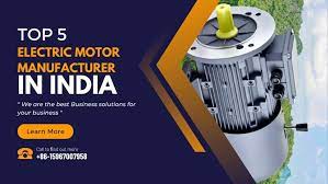 top 5 electric motor manufacturers in