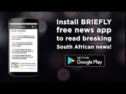 Today's latest news and headlines, friday 16 july 2021 the south african 00:09. Briefly News South Africa Hot Breaking News Apps On Google Play