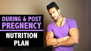 during post pregnency nutrition plan