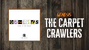 genesis the carpet crawlers s