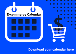 E Commerce Marketing Calendar 2024