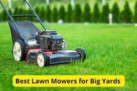 9 best lawn mowers for big yards of 2023