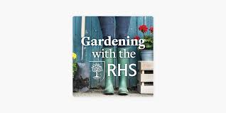 gardening with the rhs on apple podcasts