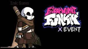 Ink sans fight (my version). Ink Sans X Event Mod Friday Night Funkin Hard Youtube