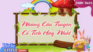 NHỮNG CÂU TRUYỆN CỔ TÍCH HAY NHẤT | Truyện ngụ ngôn| Truyện cổ tích| Kể  chuyện cổ tích | truyện ngụ ngôn ngắn - Truyen.mbfamily.vn